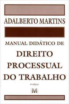 Manual Didático de Direito Processual do Trabalho