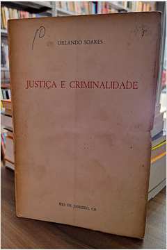 Justiça e Criminalidade