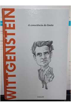 Wittgenstein - a Consciência do Limite