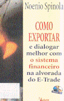 Como Exportar e Dialogar Melhor Com o Sistema Financeiro