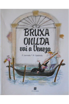 Bruxa Onilda Vai a Veneza