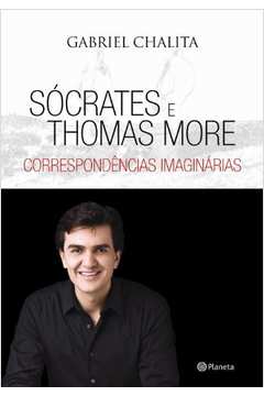 Sócrates e Thomas More Correspondências Imaginárias