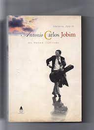 Antonio Carlos Jobim  -  um Homem Iluminado