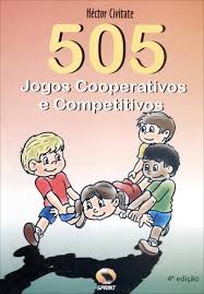 505 Jogos Cooperativos E Competitivos PDF Héctor Civitate