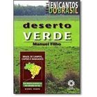 Série (en)cantos do Brasil - Deserto Verde