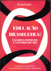 Educação Brasileira: Valores Formais e Valores Reais 1977