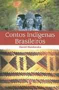 Contos Indígenas Brasileiros (nova Ortografia)