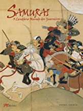 Samurai - o Lendário Mundo dos Guerreiros