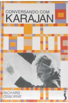 Conversando Com Karajan