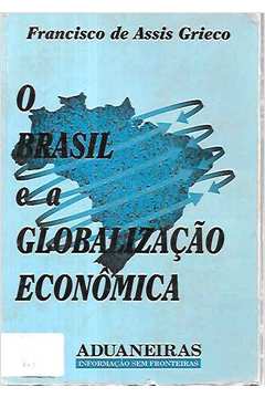 O Brasil e a Globalização Econômica