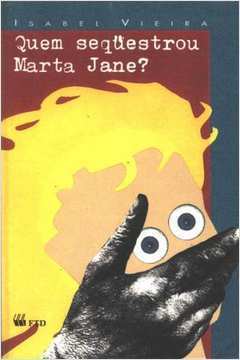 Quem Sequestrou Marta Jane?