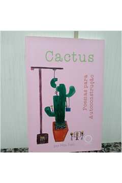 Cactus - Poesias para Autoconstrução