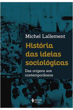 História das Ideias Sociológicas
