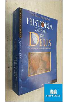 História Geral de Deus - da Antiguidade à Epoca Contemporânea