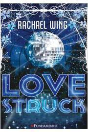 Love Struck de Rachael Wing pela Fundamento (2011)
