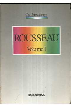 Rousseau Vol 1-os Pensadores