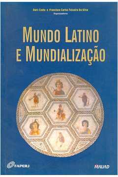 O Mundo Latino e Mundialização