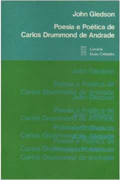 Poesia e Poética de Carlos Drummond de Andrade