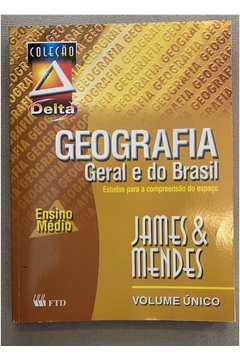 Geografia Geral e do Brasil - Ensino Médio - Volume único