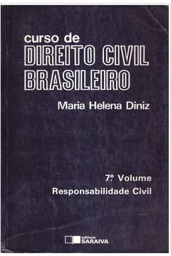 Curso de Direito Civil Brasileiro: Responsabilidade Civil - Vol. 7