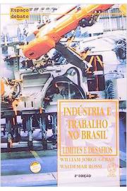 Indústria e Trabalho no Brasil