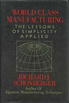 World Class Manufacturing: Schonberger, Richard J.: 9781416592549