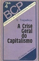 A Crise Geral do Capitalismo