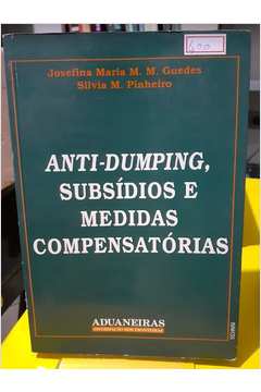 Anti-dumping, Subsídios e Medidas Compensatórias
