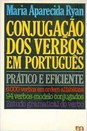 Conjugação dos Verbos Em Português: Prático e Eficiente