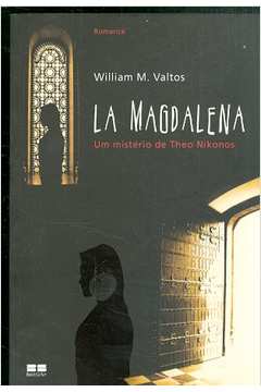 La Magdalena: um Mistério de Theo Nikonos