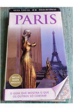 Guia Visual - Paris (inclui Mapa Avulso)