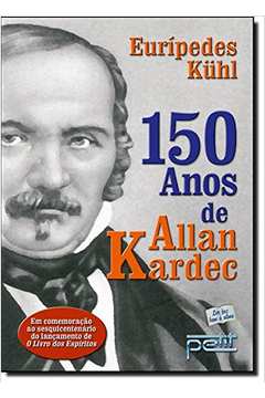150 Anos de Allan Kardec