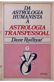 Da Astrologia Humanista à Astrologia Transpessoal