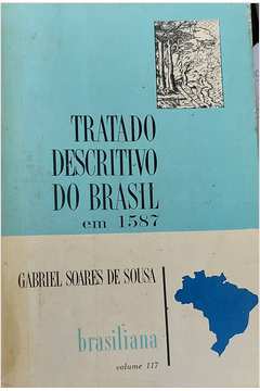 Tratado Descritivo do Brasil Em 1587 - Brasiliana 117