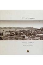 Juan Gutierrez: Imagens do Rio de Janeiro, 1892-1896