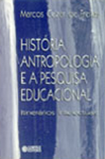 História, Antropologia e a Pesquisa Educacional