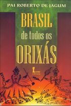 Brasil de Todos os Orixás