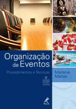 OrganizaÇÃo de Eventos Procedimentos e TÉcnicas