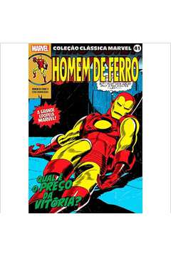 Coleção Clássica Marvel Vol. 41 - Homem de Ferro Vol. 5