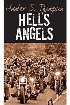 Hells Angels - Coleção L&pm Pocket