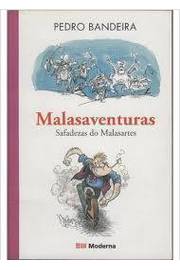 Malasaventuras -safadezas do Malasartes