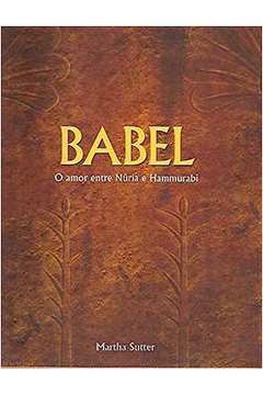 Babel- o Amor Entre Nuria e Hammurabi