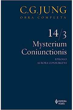 Mysterium Coniunctionis- Volume 14-3-coleção Obras Completas de C. G.