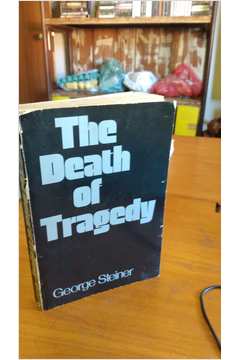 The Death of Tragedy