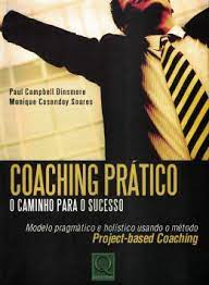Coaching Pratico de Paul Campbell Dinsmore pela Qualitymark (2002)
