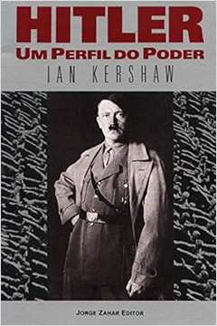 Hitler: um Perfil de Poder