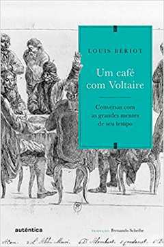 Um Café Com Voltaire