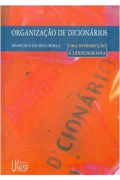 Organização de Dicionários: uma Introdução à Lexicografia