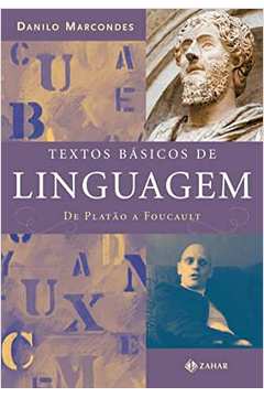 Textos Básicos de Linguagem: de Platão a Foucault