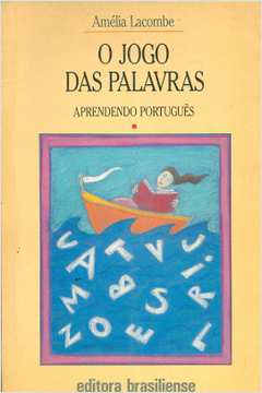 O Jogo das Palavras: Aprendendo Português